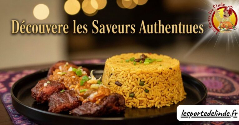 Découvrez les Saveurs Authentiques Réservez une Table aux Portes de l’Inde à Lyon